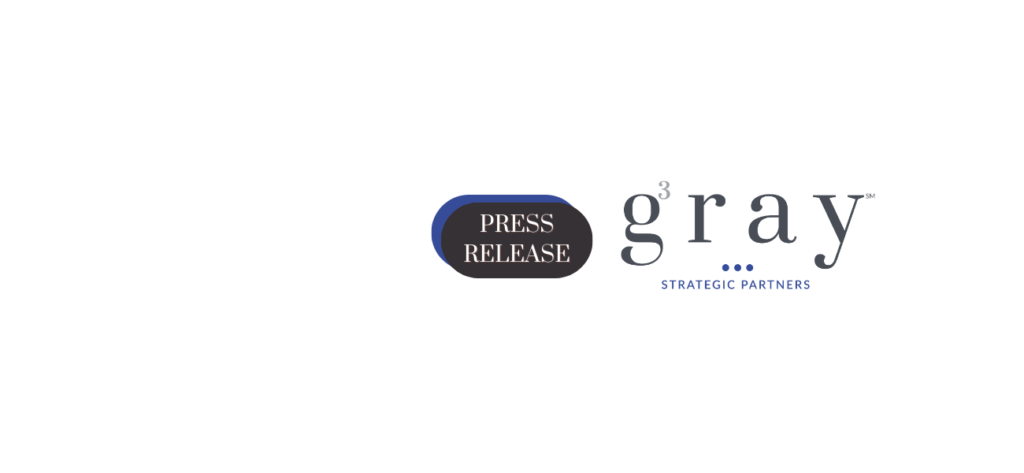 Gray Strategic Partners Launches to Serve Merger and Acquisition Market Press Release